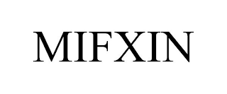 MIFXIN