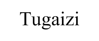 TUGAIZI