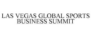 LAS VEGAS GLOBAL SPORTS BUSINESS SUMMIT