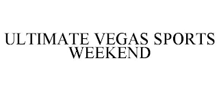 ULTIMATE VEGAS SPORTS WEEKEND