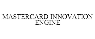 MASTERCARD INNOVATION ENGINE