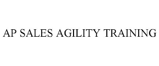 AP SALES AGILITY TRAINING