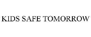 KIDSSAFE TOMORROW