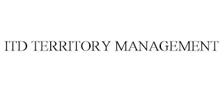 ITD TERRITORY MANAGEMENT