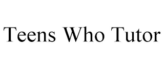 TEENS WHO TUTOR