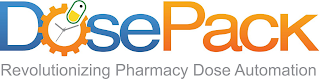 DOSEPACK REVOLUTIONIZING PHARMACY DOSE AUTOMATION