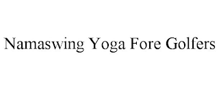 NAMASWING YOGA FORE GOLFERS