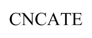 CNCATE