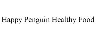 HAPPY PENGUIN HEALTHY FOOD