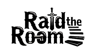 RAID THE ROOM