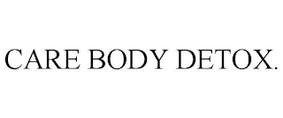 CARE BODY DETOX.