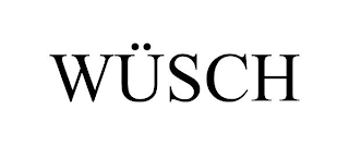 WÜSCH