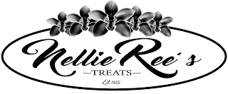 NELLIE REE'S TREATS EST. 1935