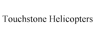 TOUCHSTONE HELICOPTERS