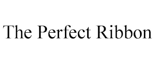 THE PERFECT RIBBON