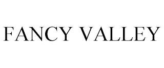 FANCY VALLEY