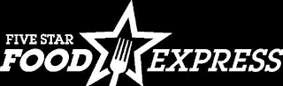 FIVE STAR FOOD EXPRESS