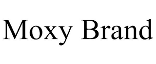 MOXY BRAND