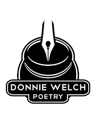 DONNIE WELCH POETRY