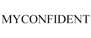 MYCONFIDENT