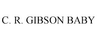 C. R. GIBSON BABY