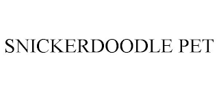 SNICKERDOODLE PET