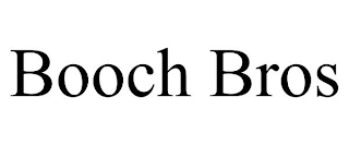 BOOCH BROS