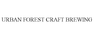 URBAN FOREST CRAFT BREWING