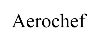 AEROCHEF