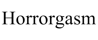 HORRORGASM