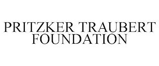 PRITZKER TRAUBERT FOUNDATION