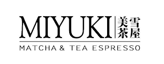 MIYUKI MATCHA & TEA ESPRESSO