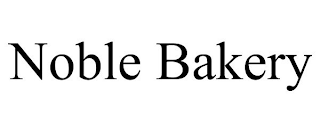 NOBLE BAKERY