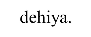 DEHIYA.