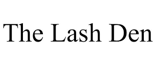 THE LASH DEN