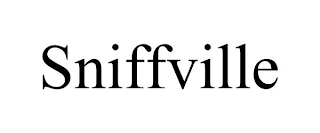 SNIFFVILLE