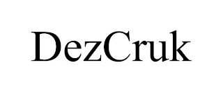 DEZCRUK