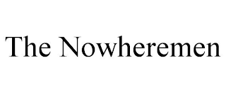 THE NOWHEREMEN