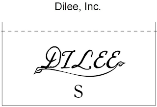 DILEE, INC DILLEE S