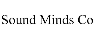 SOUND MINDS CO