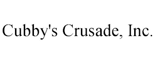 CUBBY'S CRUSADE, INC.