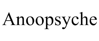 ANOOPSYCHE