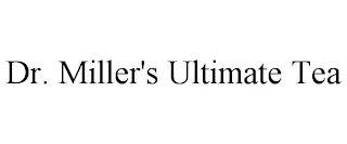 DR. MILLER'S ULTIMATE TEA