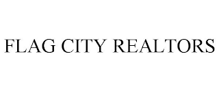 FLAG CITY REALTORS