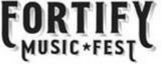 FORTIFY MUSIC FEST