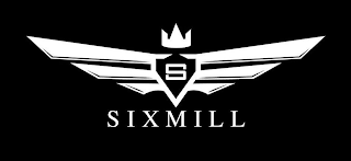 S SIX MILL