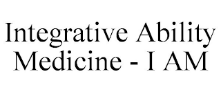 INTEGRATIVE ABILITY MEDICINE - I AM