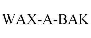 WAX-A-BAK