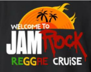 WELCOME TO JAMROCK REGGAE CRUISE