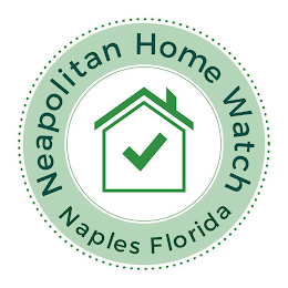 NEAPOLITAN HOME WATCH NAPLES FLORIDA
